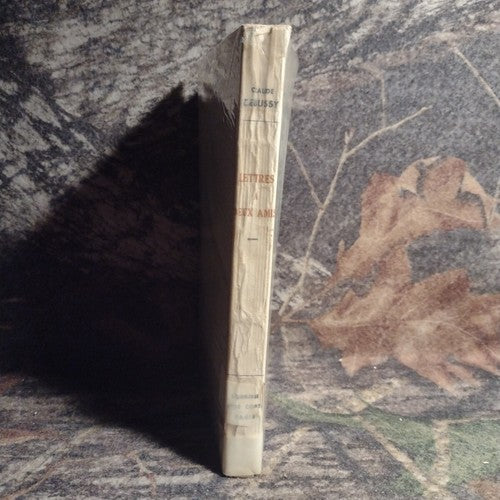 Letters to Two Friends by Claude Debussy -Vintage Paperback -French -1942
