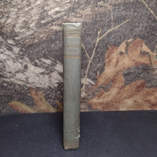 Lucille by Owen Meredith -Electric Edition -Hardcover -Circa 1890's Printing