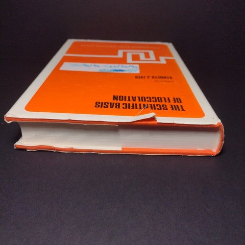 The Scientific Basis of Flocculation by Kenneth Ives -Hardcover 1978 -Ex libris