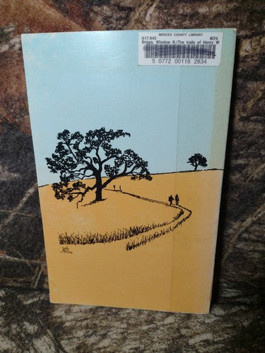 The Trails of Henry W. Coe State Park by Winslow Briggs -ExLibrary -2nd Edition