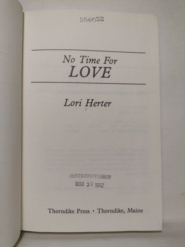Thorndike Large Print: No Time For Love By Lori Herter -1981 -HCnoDJ -ExLibrary
