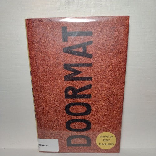 Doormat by Kelly McWilliams (2004, Hardcover)