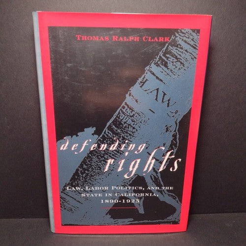 Defending Rights by Thomas Ralph Clark -2002 Hardcover -1st Printing