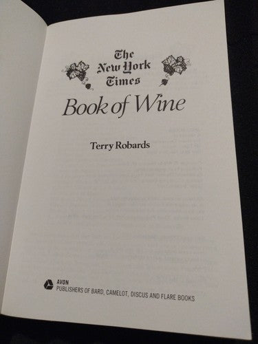 NYT The New York Times Book of Wine by Terry Robards 1977 - Paperback - Vintage