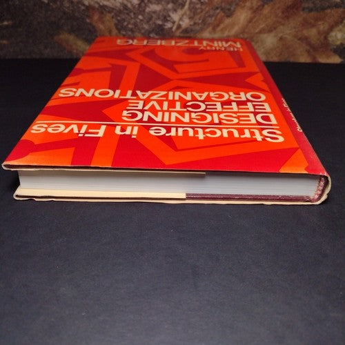 Structure in Fives: Designing Effective Organizations by Henry Mintzberg 1983 HC