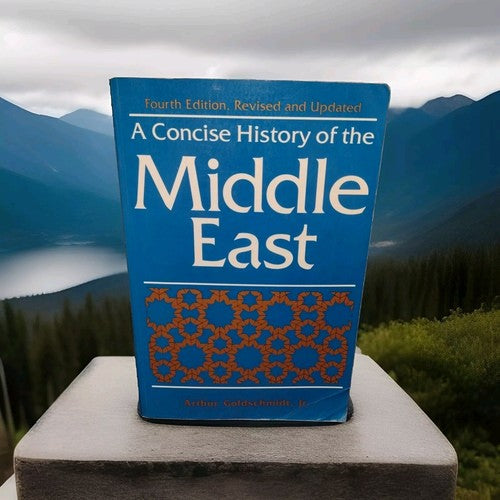 A Concise History of the Middle East by Arthur Goldschmidt Jr. -PB 4th Ed Rev.