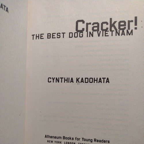 Cracker! : The Best Dog in Vietnam by Cynthia Kadohata (2007, Hardcover)