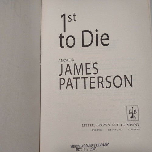 1st to Die by James Patterson (2001, Hardcover) First Edition