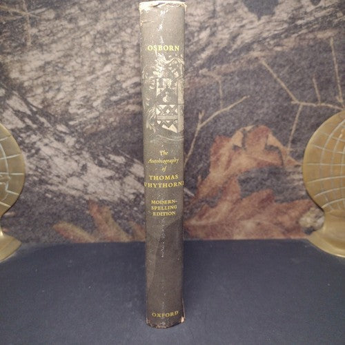 The Autobiography of Thomas Wythorne -Hardcover -1962 -Modern Spelling Edition