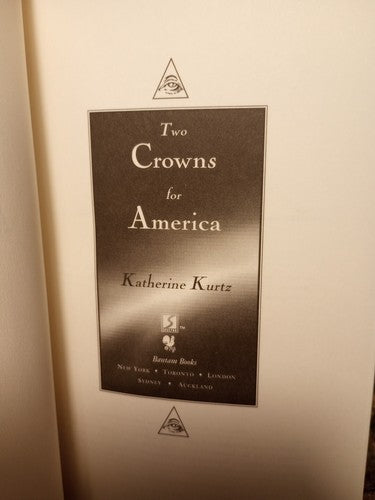 Katherine Kurtz TWO CROWNS FOR AMERICA  1st Edition 1st Printing HCwDJ