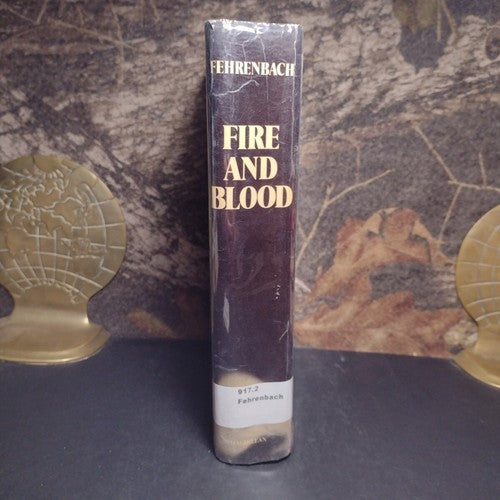 Fire and Blood: A History of Mexico by T. R. Fehrenbach -Hardcover -1973 -Signed