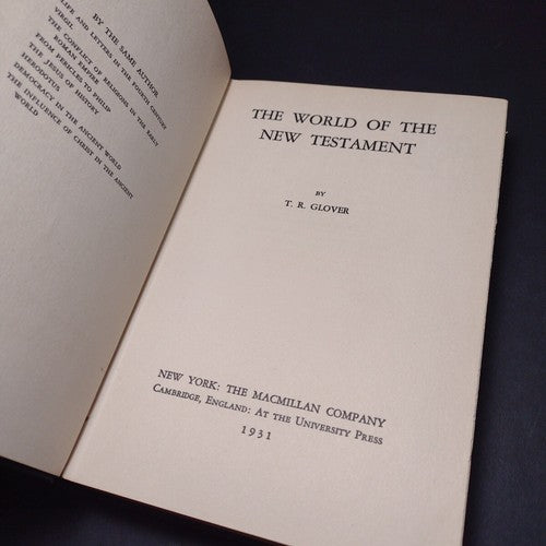 The World of the New Testament by T. R. Glover -Hardcover -1931 -Religious Books