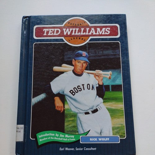 Baseball Legends Ser.: Ted Williams by Rick Wolff (1989, Hardcover)