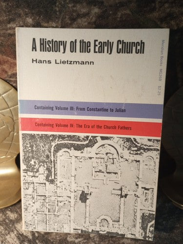 A History of the Early Church  by Hans Leitzmann PB 1961 Vol 3/4