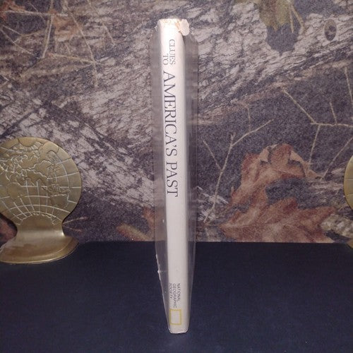 Clues to America's Past, National Geographic Society -Hardcover -1976 US History
