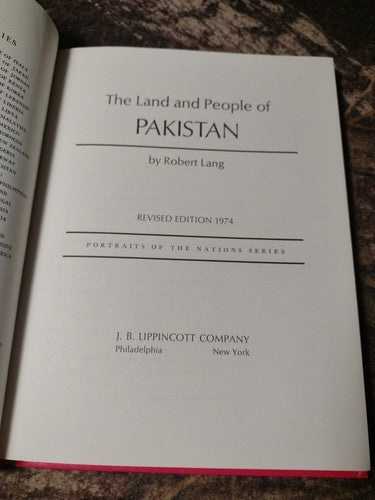 The Land and People of Pakistan by Robert Lang -Signed by Author -Hardcover 1974