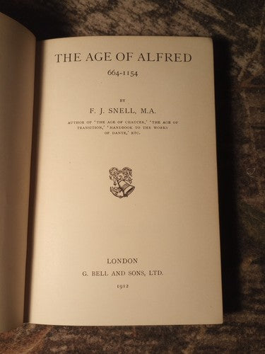 1912 The Age Of Alfred  By F.j. Snell Vgc Exlibris
