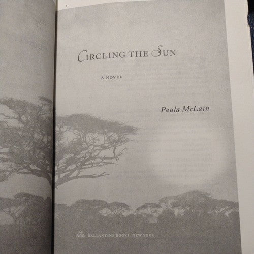 Circling the Sun : A Novel by Paula McLain (2015, Hardcover) First Edition