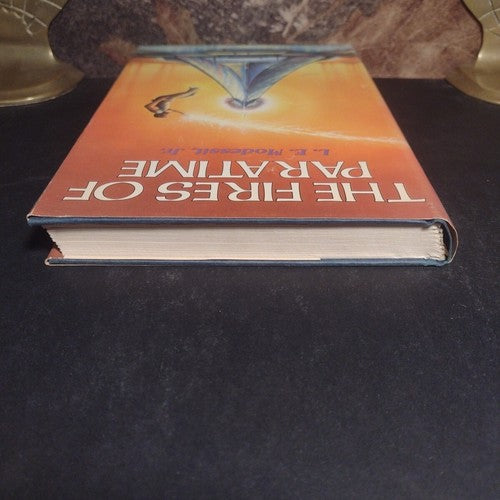 The Fires of Paratime L. E. Modessit, Jr -Hardcover -1982 -Book Club Edition
