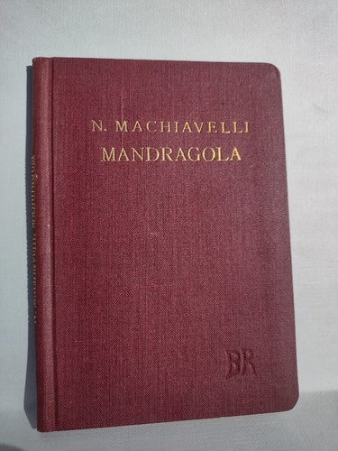 Bibliotheca Romanica 123: Mandragola Por Machiavelli -Undated -Hardcover -Italia