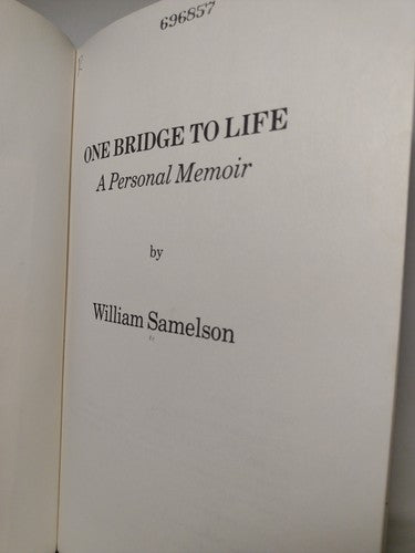 One Bridge To Life by William Samelson -1989 -HCwDJ -ExLibrary -WW2 History