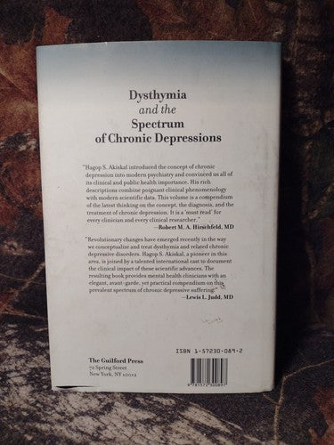 Dysthymia and the Spectrum of Chronic Depressions, Hagop Akiskal -Hardcover 1997