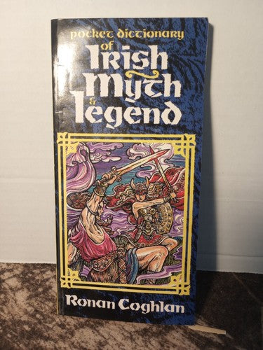 Appletree Pocket Guides Ser.: Irish Myth and Legend by Ronan Coughlan (1985,...
