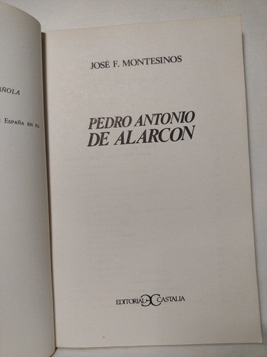 Estudios Sobre La Novela Española Del Siglo XIX: Pedro Antonio De Alarcon -1977