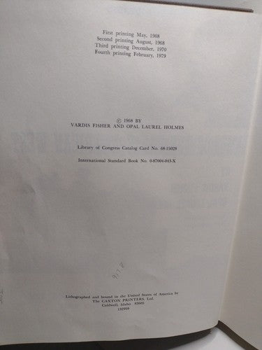 Gold Rushes and Mining Camps of the Early American West by Opal Holmes -1979 -HC