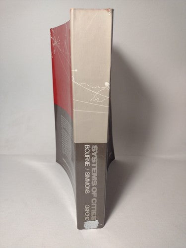 Systems of Cities: Readings on Structure, Growth, and Policy by L.S. Bourne 1978