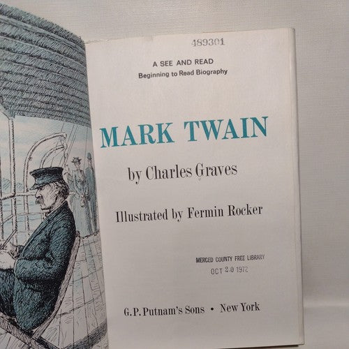 MARK TWAIN BY CHARLES GRAVES / A SEE AND READ BEGINNING TO READ BIOGRAPHY 1972