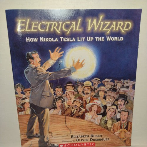 Candlewick Biographies Ser.: Electrical Wizard: Candlewick Biographies : How...