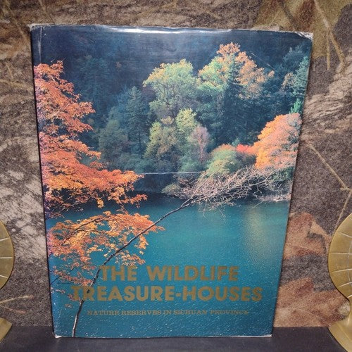 The Wildlife Treasure-Houses Nature Reserves In Sichuan Province -Signed 1st ED.