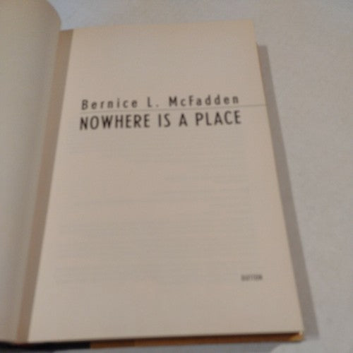 Nowhere Is a Place by Bernice L. McFadden (2006, Hardcover) 1st printing