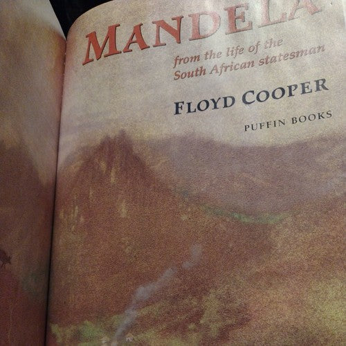 Mandela : From the Life of the South African Statesman by Floyd Cooper (1996)