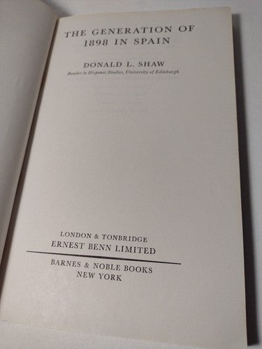 The Generation of 1898 in Spain by Donald Shaw -Paperback -1975 -Spain History