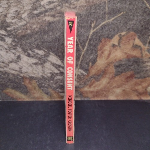 Year of Consent by Kendell Foster Crossen -Paperback -1954 -Dell First Edition