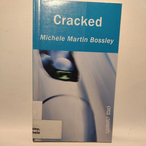 Orca Currents Ser.: Cracked by Michele Martin Bossley (2007, Perfect)