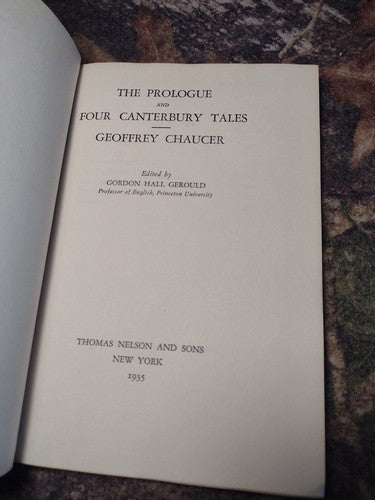 The Prologue and Four Canterbury Tales by Chaucer, Edited by G. Gerould 1935 HC