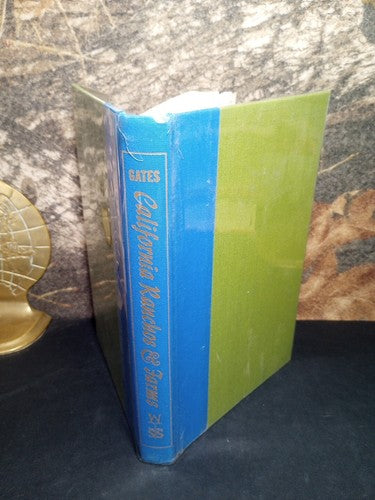 Gates, Paul California Ranchos and Farms 1846-1862 HCwDj