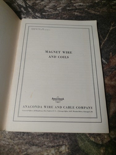 Anaconda Magnet Wire and Coils by Anaconda Supply Company -1948 -Paperback