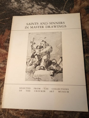Howard, Seymour (ed). Saints and Sinners in Master Drawings.  1983. Illustrated.