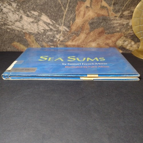 SEA SUMS BY SAMUEL FRENCH MORSE -Library Hardcover - -1st ED -1970