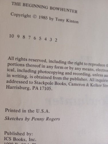 The Beginning Bowhunter - Paperback By Kinton, Tony 2nd print