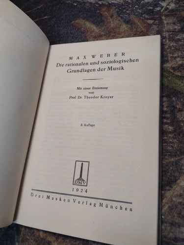 The Rational and Sociological Foundations of Music by Max Weber -1924 -Hardcover