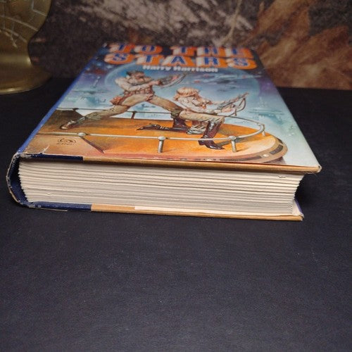 To The Stars by Harry Harrison -Hardcover -Book Club Edition -1981 -Science Fic.