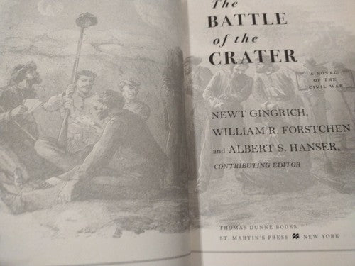 The Gettysburg Ser.: The Battle of the Crater by William R. Forstchen, Newt Gin…