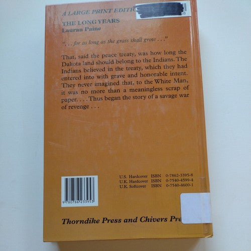 The Long Years by Lauran Paine -2001 Hardcover -Large Type Western Fiction