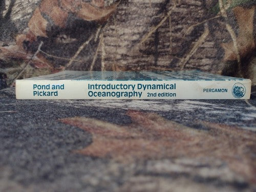 Introductory Dynamical Oceanography: 2nd Edition by Stephen Pond -Paperback 1983
