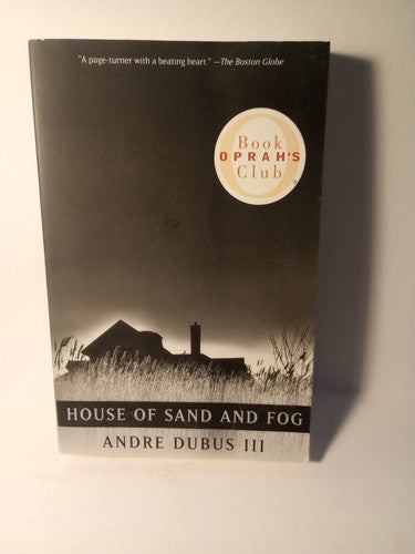 Vintage Contemporaries Ser.: House of Sand and Fog by Andre Dubus 3rd (2000,...